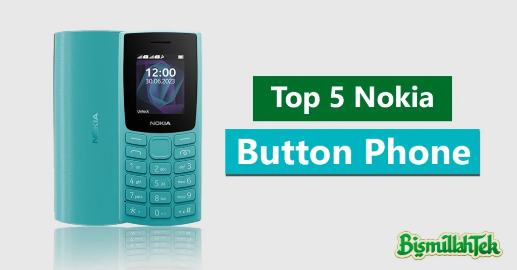 Top 5 Nokia Button Phone Price in Bangladesh